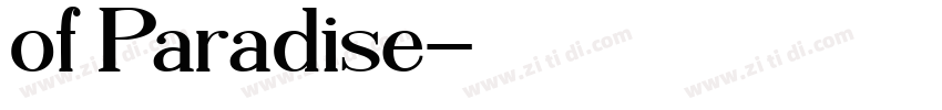 of Paradise字体转换